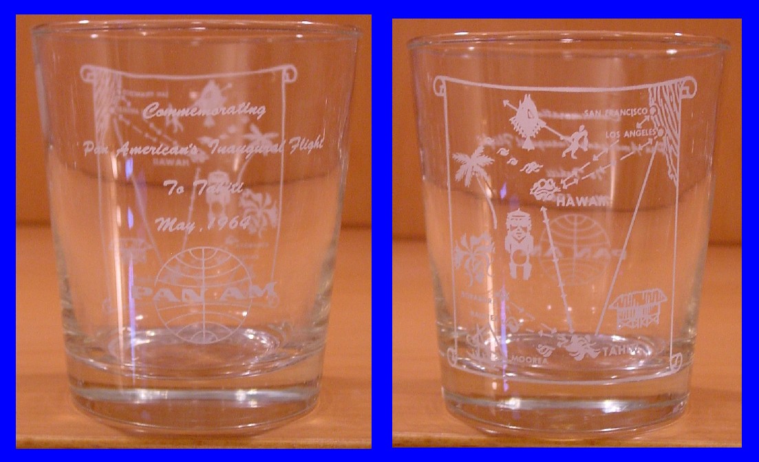 1964 May, A special glass given to customers on Pan Am's first Los Angeles to Tahiti flight.